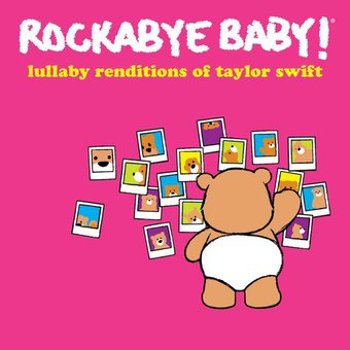 Music - CD Rockabye Baby! Lullaby Renditions Of Taylor Swift Book