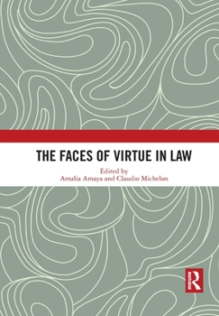 Paperback The Faces of Virtue in Law Book