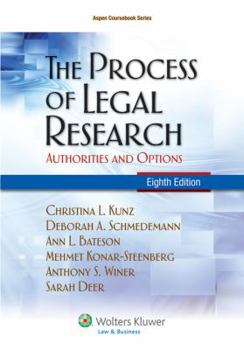 Paperback The Process of Legal Research: Authorities and Options Book