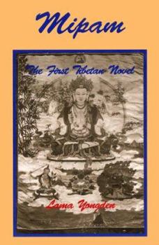Paperback Mipam: The First Tibetan Novel Book