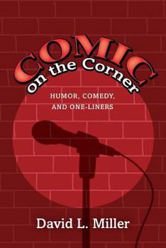 Paperback Comic on the Corner: Humor, Comedy, and One-Liners Book