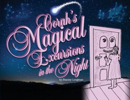 Paperback Corah's Magical Excursions in the Night Book