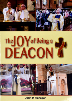 The Joy Of Being A Deacon