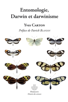 Entomologie, Darwin et darwinisme (HR.HIST.SCIENCE) (French Edition)