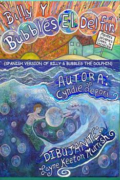 Paperback Billy Y Bubbles, el Delfin: Spanish Translation of Billy and Bubbles the Dolphin [Spanish] Book