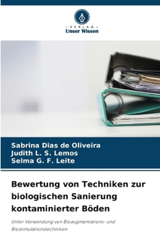 Paperback Bewertung von Techniken zur biologischen Sanierung kontaminierter Böden [German] Book