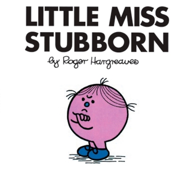 Paperback Little Miss Stubborn Book