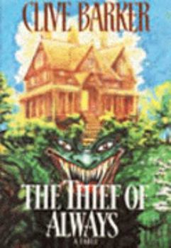 Hardcover The Thief of Always: A Fable Book