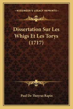 Dissertation Sur Les Whigs Et Les Torys