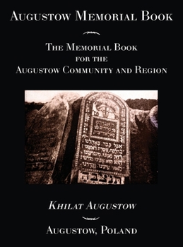Hardcover Augustow Memorial Book