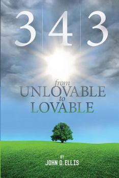 Paperback 3-4-3 ﻿From Unlovable to Lovable Book