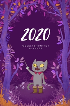 Paperback 2020 Weekly & Monthly Planner: Cat - 6X9 Size - Glossy Soft Cover - Multi-Purpose: Organizer/Calendar/Notebook/Agenda/Diary/Journal. Book