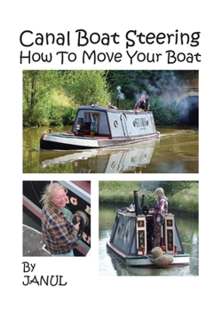 Paperback Canal Boat Steering - How To Move Your Boat Book