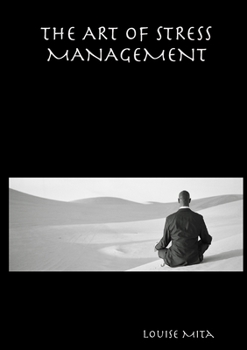 Paperback The Art of Stress Management Book