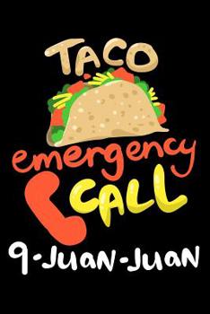 Paperback Taco Emergency Call 9-Juan-Juan Book