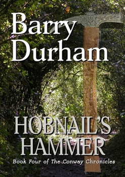 Paperback Hobnail's Hammer: Book Four of the Conway Chronicles Book