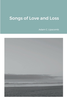Paperback Songs of Love and Loss Book