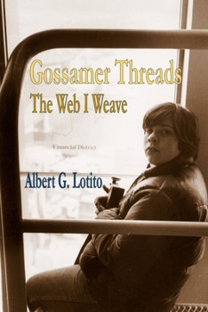 Paperback Gossamer Threads: The Web I Weave Book