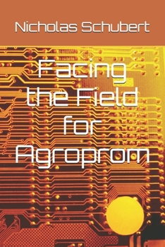 Paperback Facing the Field for Agroprom Book