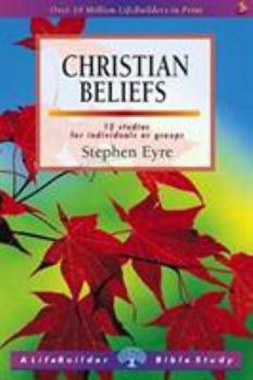 Paperback Christian Beliefs (Lifebuilder Study Guides) (Lifebuilder Bible Study Guides) Book