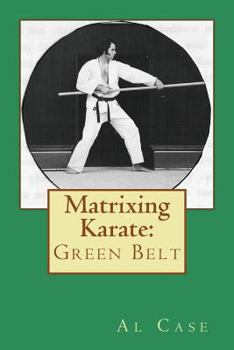 Paperback Matrixing Karate: Green Belt Book