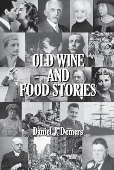 Paperback Old Wine and Food Stories Book
