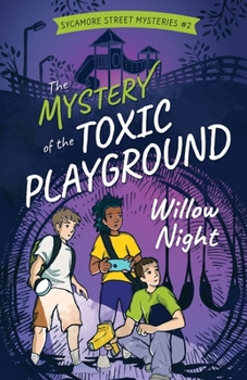 Paperback The Mystery of the Toxic Playground Book