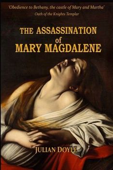 Paperback The Assassination of Mary Magdalene Book