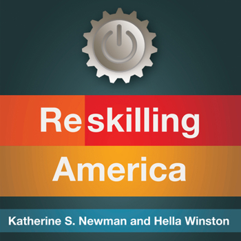 Audio CD Reskilling America: Learning to Labor in the 21st Century Book