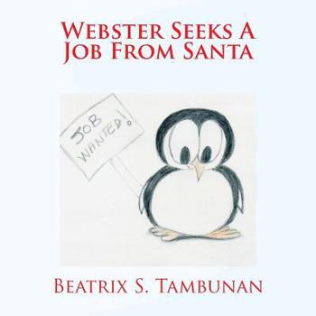 Paperback Webster Seeks A Job From Santa Book