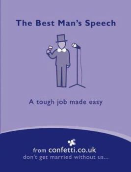 Paperback The Best Man's Speech : A Tough Job Made Easy Book