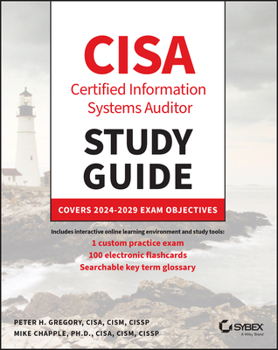 Paperback Cisa Certified Systems Auditor Study Guide: Covers 2024-2029 Exam Objectives Book