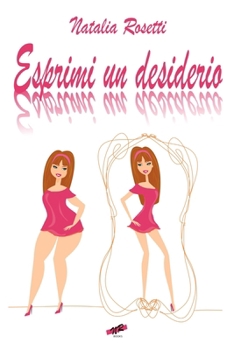 Paperback Esprimi un desiderio [Italian] Book