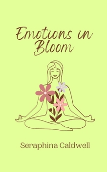Paperback Emotions in Bloom Book