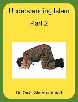 Paperback Understanding Islam, Part 2 Book