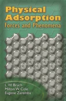 Paperback Physical Adsorption: Forces and Phenomena (Dover Books on Physics) Book