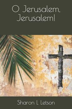 Paperback O Jerusalem, Jerusalem! Book