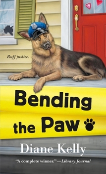 Bending the Paw - Book #9 of the Paw Enforcement