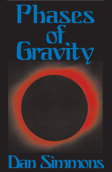 Phases of Gravity - Book #2 of the Strvinarska uteha