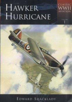 Hawker Hurricane - Book #1 of the Classic WWII Aviation