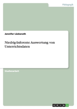 Paperback Niedrig-Inferente Auswertung von Unterrichtsdaten [German] Book