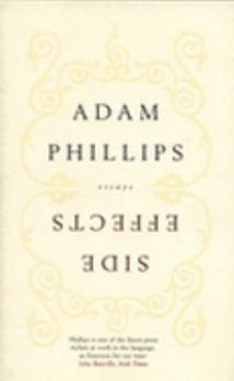 Hardcover Side Effects by Adam Phillips (2006) Hardcover Book