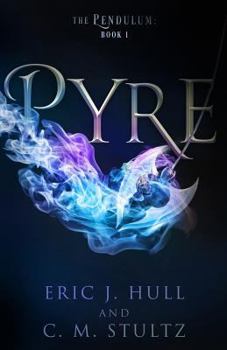 Pyre - Book #1 of the Pendulum