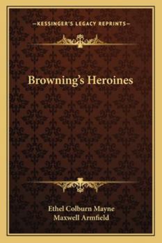 Paperback Browning's Heroines Book