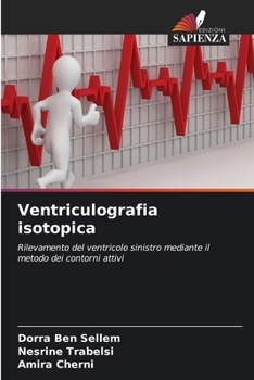 Ventriculografia isotopica (Italian Edition)
