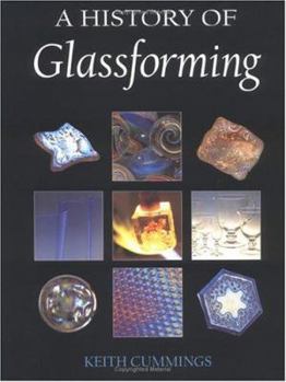 Hardcover A History of Glassforming Book