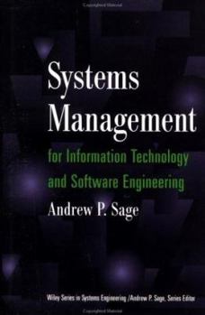 Hardcover Systems Management for Information Technology and Software Engineering Book