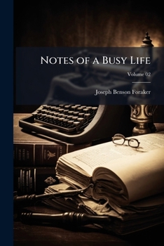 Paperback Notes of a Busy Life; Volume 02 Book