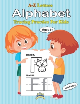 Paperback A-Z Letters: A-Z Letters Alphabet Tracing Practice For Kids Ages 3+: Preschool Practice Handwriting Workbook Kindergarten and Kids Book