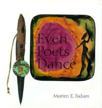 Hardcover Even Poets Dance Book